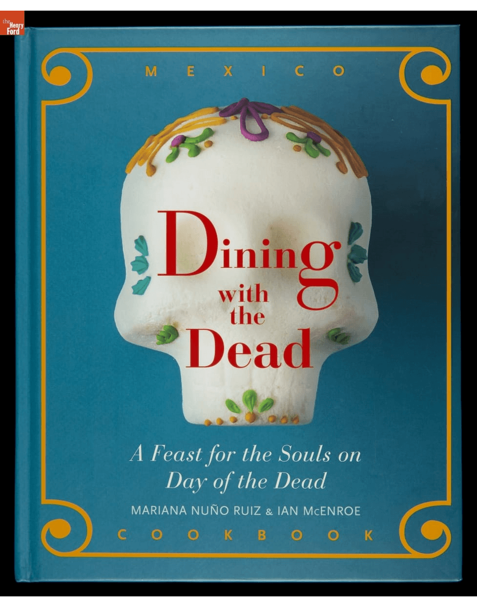 Dining with the Dead: A Feast for the Souls on Day of the Dead, 2021