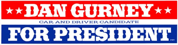 Dan Gurney for President