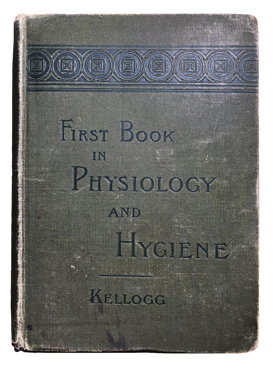 First Book in Physiology and Hygiene, 1888 Drab green cover of Dr. J.H. Kellogg textbook, First Book in Physiology and Hygiene embossed with black circular design at top